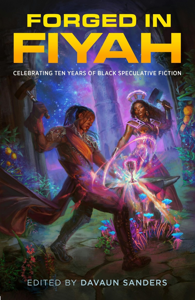 Forged in FIYAH edited by DaVaun Sanders book cover